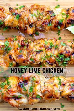 honey lime chicken skewers on a cutting board with the words honey lime chicken