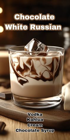 chocolate white russian with vodka cream and chocolate syrup