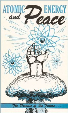 an advertisement for the atomic energy and peace program, with a hand reaching up to it