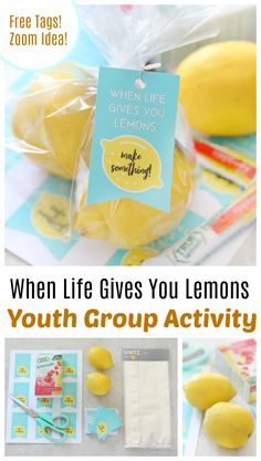 lemons in bags with the text when life gives you lemons youth group activity