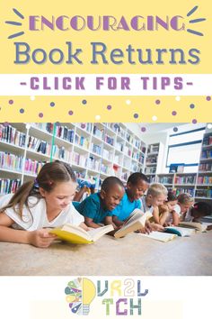 children reading books in a library with the title encouraging book returns - click for tips