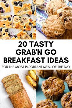 twelve tasty grab n go breakfast ideas for the most important meal of the day