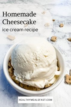 homemade cheesecake ice cream recipe in a bowl