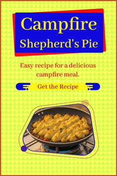 Campfire Shepherd's Pie - Easy to Prepare Recipe Outdoor Food