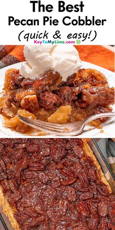 Two images of pecan pie cobbler, with title text at the top. Gooey Pecan Pie Cobbler, Fruit Eggrolls, Pecan Recipes Easy, Pecan Desserts Recipes, Pecan Pie Muffins, Healthy Chocolate Desserts, Pie Muffins