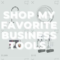 a poster with the words shop my favorite business tools