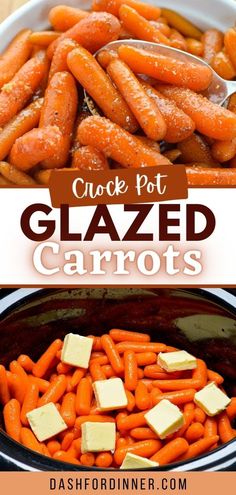 crock pot glazed carrots with butter on top and in the bottom, there is a bowl full of them