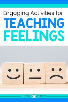 the cover of engaging activities for teaching feelings, including wooden blocks with faces drawn on them