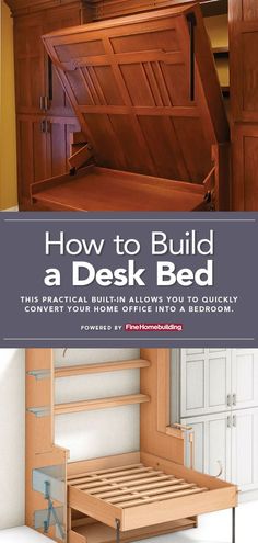 a bed with built in storage underneath it and the words, how to build a desk bed