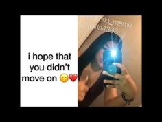 a woman taking a selfie in front of a mirror with the caption i hope that you didn't move on