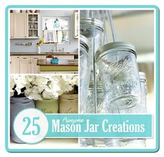 mason jar creations are featured in this collage