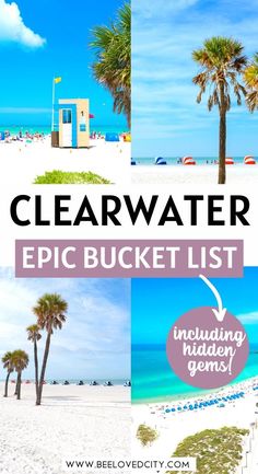 the beach with palm trees and clearwater text overlay reads, epic bucket list including hidden gems