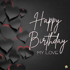 happy birthday my love card with lots of hearts on black and red paper cutout