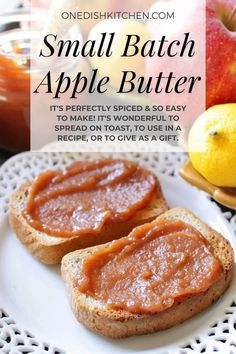 small batch apple butter on a plate with apples in the background and text overlay that reads, small batch apple butter it's perfectly spiced & so easy