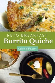 keto breakfast burrito quiche with avocado and sour cream