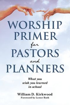 two hands reaching out to each other with the words worship primer for pastors and planners