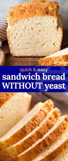 quick and easy sandwich bread without yeast bread is the best way to make sandwiches for breakfast