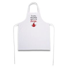 an apron with the words i'm sorry, your friends recipe written on it