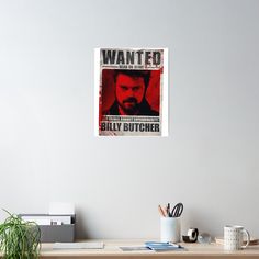 a poster with the image of billy butcher on it