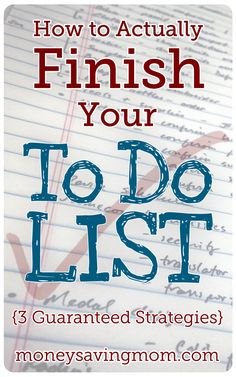 a notebook with the words how to actually finish your to do list on it and an arrow