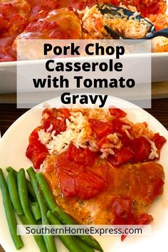 pork chop casserole with tomato gravy on a white plate next to green beans