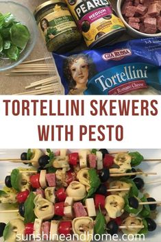 tortellini skewers with pesto and other ingredients