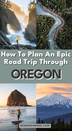 how to plan an epic road trip through oregon