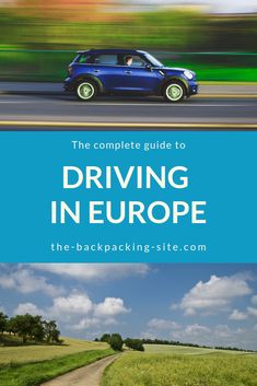 the complete guide to driving in europe