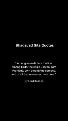 a black and white photo with the words bhagavad gita quotes