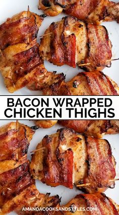 bacon wrapped chicken thighs on a white plate with the words, bacon wrapped chicken thighs