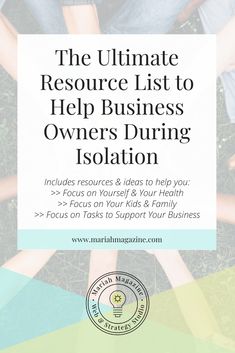 The Ultimate Resource List to Help Business Owners During Isolation - Mariah Magazine Spanish Help, Magazine Business, Pinterest Tutorials, Entrepreneurship Tips, Take What You Need, Virtual Class, Blogging Resources, Graphic Design Business