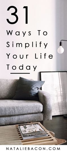 31 Ways To Simplify Your Life #simplicity #simpleliving #minimal #minimalism Minimalism Living, Simple Living Lifestyle, Living Simple, Cozy Minimalist, Routine Tips, Konmari Method, Declutter Your Life