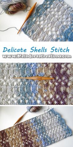 three pictures showing different types of crochet stitches and yarns, with the words delicate shells stitch on them