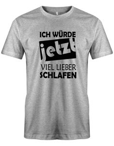 Lustiges Sprüche Shirt - Ich würde jetzt viel lieber schlafen. Das Sprüche tshirt für den Mann besteht aus 100 % Baumwolle und ist eine perfekte Geschenkidee für jeden, der ein lustiges Statement sucht. 50th Birthday Men, Funny Statements, 50th Birthday Funny, Fun Shirt, Baby T Shirts, Tee Shirt Homme, Man Birthday, Baby Tshirts, Talk To Me