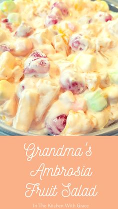 grandma's ambrosia fruit salad in the kitchen with grace is an easy and delicious side dish