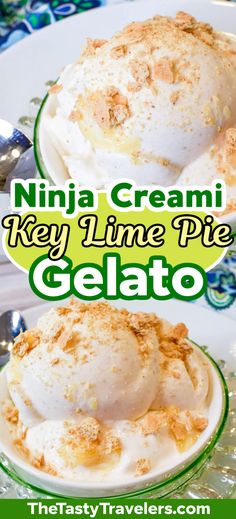 two plates with ice cream on them and the words ninja cream key lime pie gelato