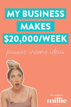 a woman with her mouth open and the words my business makes $ 20, 000 / week passive income ideas