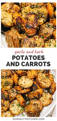 garlic and herb potatoes and carrots on a white plate with text overlay that reads garlic and herb potatoes and carrots