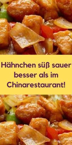 Hähnchen süß sauer besser als im Chinarestaurant! Bon Appetite Recipes, China Food, Eat Smart, Sweet And Sour Pork, Curry Recipes, Cooking Kitchen, International Recipes, Healthy Cooking, Bon Appetit