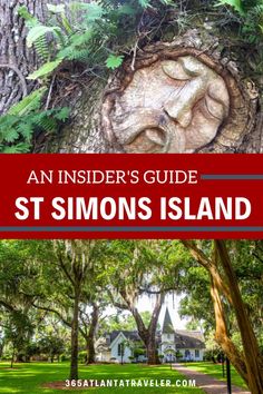 st simon's island with text overlay that reads an insider's guide