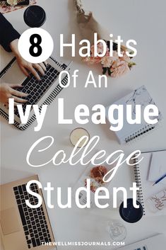 the 8 habitts of an ivy league college student