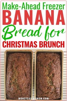 banana bread for christmas brunch with text overlay