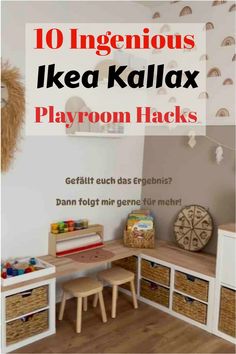 a playroom with lots of toys in it and the words 10 ingenious ikea kallax playground hacks