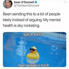 a rubber duck floating on top of a swimming pool with caption that reads, been sending this to a lot of people lately