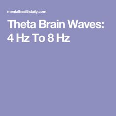 Theta Brain Waves: 4 Hz To 8 Hz Theta Waves, Theta Healing, Deep Meditation, Vibrational Energy, Brain Waves, Lucid Dreaming, Spiritual Wisdom, Neuroscience, The Brain