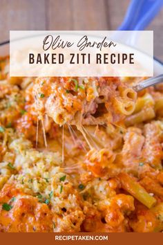 a spoon full of baked ziti recipe with the title text overlay reads olive garden baked ziti recipe