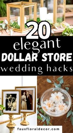 the top 20 elegant dollar store wedding hacks