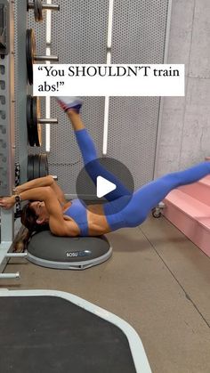 a woman is doing an exercise on a bench with the caption, you shouldn't train abs?