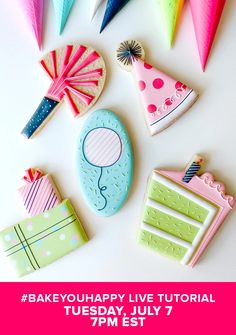 an advertisement for bakeyouhappy's birthday party with cookies and decorations