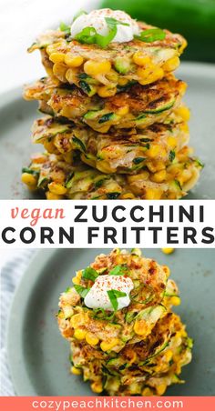 vegan zucchini corn fritters on a plate with text overlay